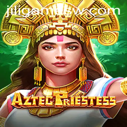 Exploring the Enigmatic World of AztecPriestess by Jili Games