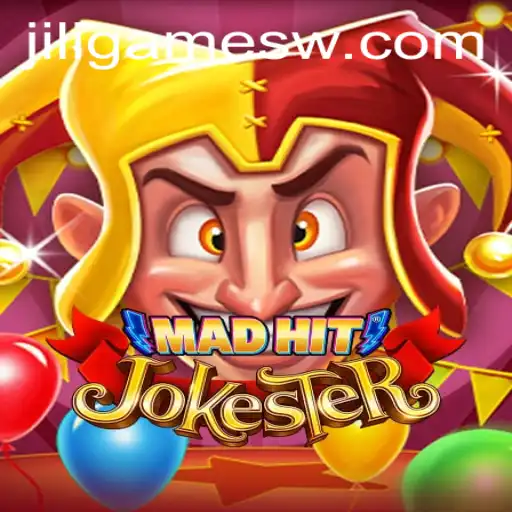 MadHitJokester: A New Adventure in Jili Games