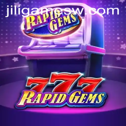 Experience the Excitement of RapidGems777: A Thrilling Adventure with Jili Games